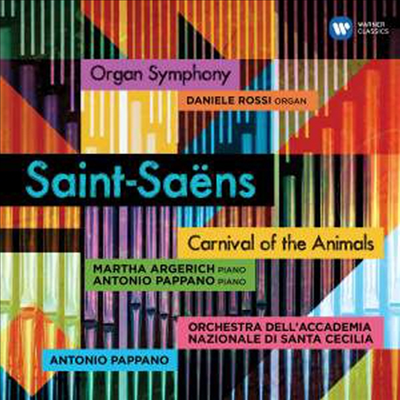 생상스: 오르간 교향곡 &amp; 동물의 사육제 (Saint-Saens: Organ Symphony &amp; Carnival of the Animals)(CD) - Antonio Pappano