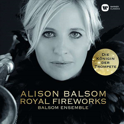 왕궁의 불꽃 놀이 (Royal Fireworks)(CD) - Alison Balsom