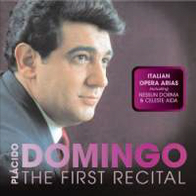 플라시도 도밍고 첫 리사이틀 (Placido Domingo - The First Recital Italian Opera Arias)(CD) - Placido Domingo