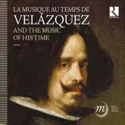 발라스케스 시대의 음악 (Velazquez and the Music of his Time)(CD) - 여러 아티스트