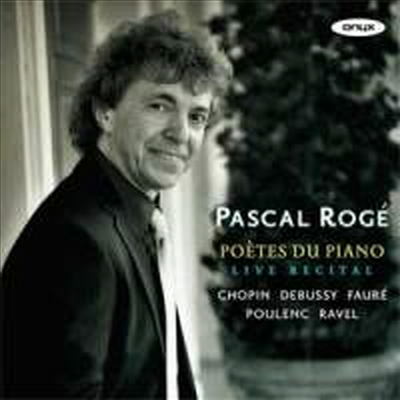 파스칼 로제의 피아노 리사이틀 (Poetes du Piano)(CD) - Pascal Roge