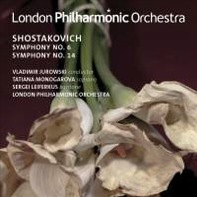 쇼스타코비치: 교향곡 6번 &amp; 14번 (Shostakovich: Symphony Nos6 &amp; 14)(CD) - Vladimir Jurowski