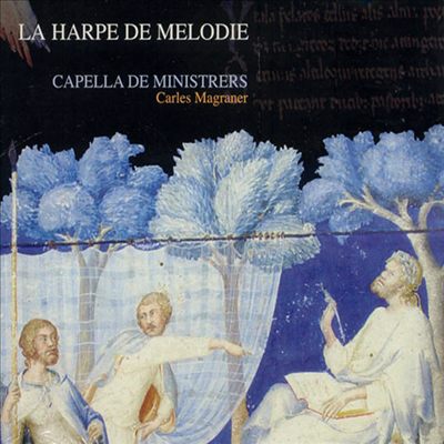 베네딕트 13세 시대의 음악 (La Harpe de Melodie)(Digipack)(CD) - Capella de Ministrers