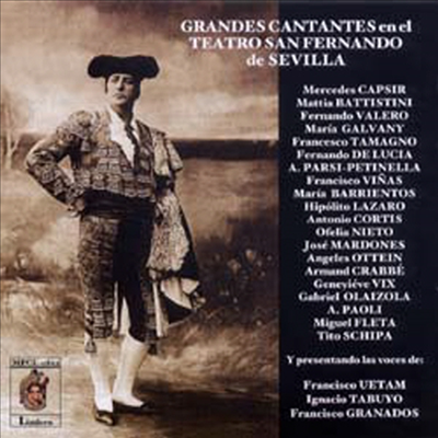 세비야 산 페르난도 극장의 위대한 목소리들 (Grandes Cantandes)(CD) - 여러 연주가