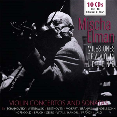 미샤 엘만 명연집 - 협주곡과 소나타 모음 (Mischa Elman - Violin Concertos and Sonatas) (10CD Boxset) - Mischa Elman