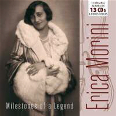 에리카 모리니의 전설 (Erica Morini - Milestones of a Legend) (13CD Boxset) - Erica Morini