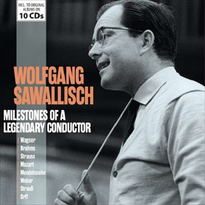 자발리슈 명연집 (Wolfgang Sawallisch - Milestones of a Legendary Conductor) (10CD Boxset) - Wolfgang Sawallisch