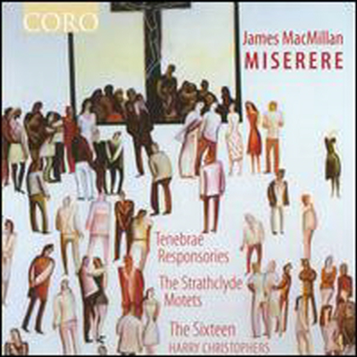 맥밀란: 미제레레 (MacMillan: Miserere)(CD) - Harry Christophers
