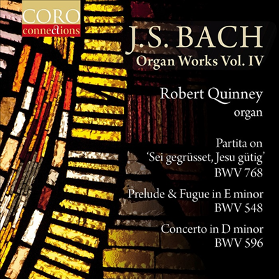 바흐: 오르간 작품집 (Bach: Organ Works Volume IV)(CD) - Robert Quinney