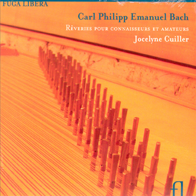 C,P.E 바흐 : 전문가와 애호가를 위한 백일몽 (Reveries Pour Connaisseurs et Amateurs)(CD) - Jocelyne Cuiller