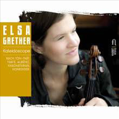 무반주 바이올린의 세계 -샤콘느에서 아스투리아스까지 (Kaleidoscope - Works for Solo Violin)(CD) - Elsa Grether