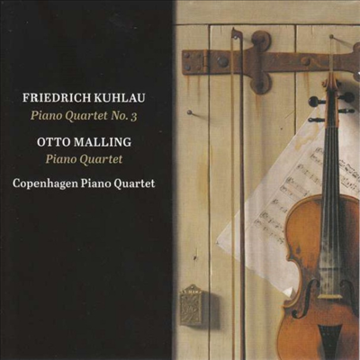 쿨라우 &amp; 말링: 피아노 사중주 (Kuhlau &amp; Malling: Piano Quartet)(CD) - Copenhagen Piano Quartet