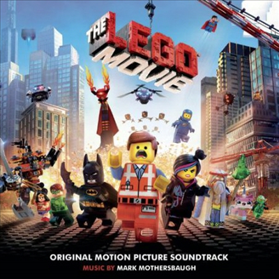 Mark Mothersbaugh - Lego&#174; Movie (레고무비) (Soundtrack)(CD)