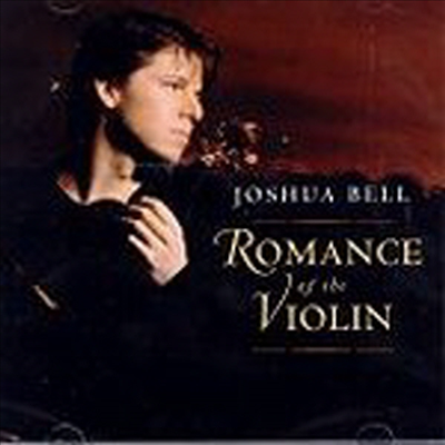 바이올린 로망스 (The Romance of the Violin)(CD) - Joshua Bell