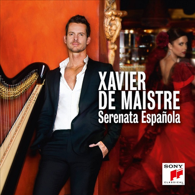 스페인 세레나데 - 하프 작품집 (Serenata Espanola - Works for Harp)(CD) - Xavier De Maistre