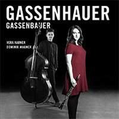 가센하우어 - 클라리넷 & 더블베이스를 위한 작품집 (Gassenhauer - Works for Clarinet & Double Bass)(Digipack)(CD) - Vera Karner
