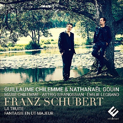 슈베르트: 피아노 오중주 '송어' & 방랑자 환상곡 (Schubert: Trout Quintet & Fantasie 'Wanderer')(CD) - Guillaume Chilemme