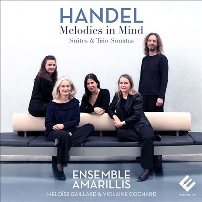 헨델: 트리오 소나타 작품집 (Melodies in Mind - Handel: Trio Sonatas)(CD) - Ensemble Amarillis