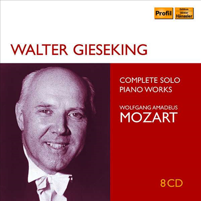 발터 기제킹이 연주하는 모차르트: 피아노 독주 녹음 전집 (Walter Gieseking - Mozart: Complete Solo Piano Works) (8CD Boxset) - Walter Gieseking