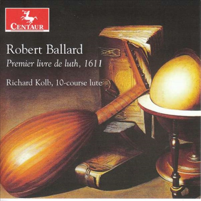 밸러드: 류트 모음곡 (Ballard: Lute Suite No.1-9)(CD) - Richard Kolb