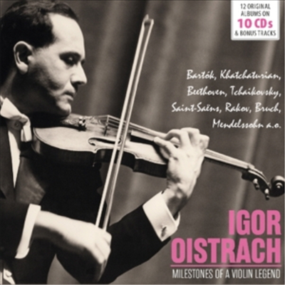 이고르 오이스트라흐 - 거장의 바이올린 (Igor Oistrakh - Milestones of a Violin Legend) (10CD Boxset) - Igor Oistrach