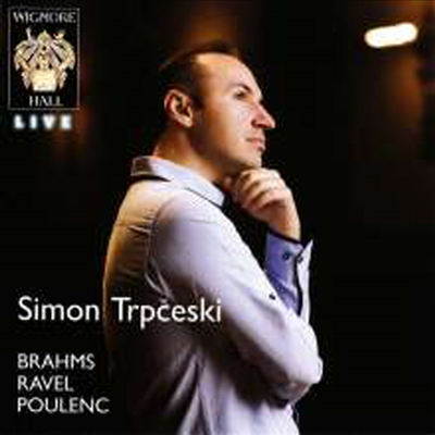 사이먼 트릅체스키 - 브람스, 라벨, 풀랑 피아노 리사이틀 (Simon Trpceski - Brahms, Ravel, Poulenc)(CD) - Simon Trpceski