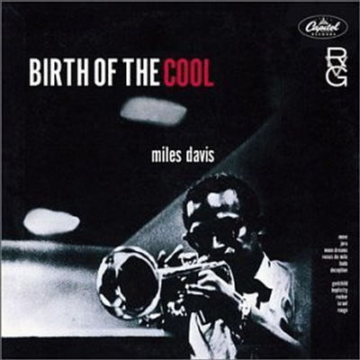 Miles Davis - Birth Of The Cool (RVG Edition)(CD)