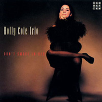 Holly Cole - Don&#39;t Smoke In Bed (CD)