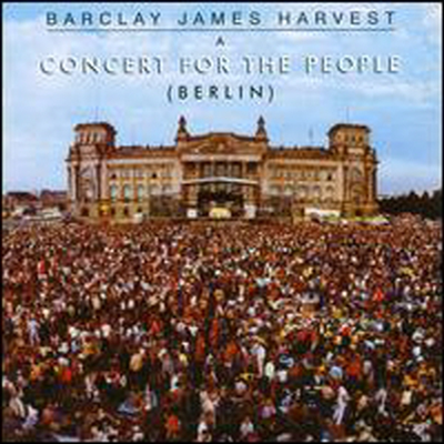 Barclay James Harvest - Concert For The People: Berlin (Remastered)(Digipack)(CD)