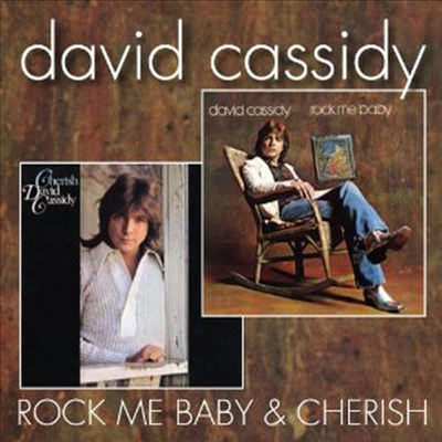 David Cassidy - Rock Me Baby/Cherish (Remastered)(2 On 1CD)(CD)