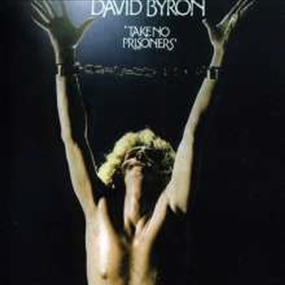 David Byron - Take No Prisoners (Remastered)(Expanded Edition)(CD)