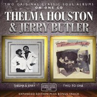 Thelma Houston & Jerry Butler - Thelma & Jerry/Two to One (Remastered)(Expanded Edition)(2 On 1CD)(CD)