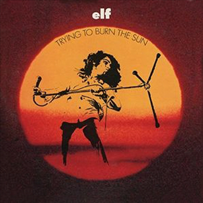 Elf &amp; Ronnie James Dio - Trying To Burn The Sun (Remastered)(CD)