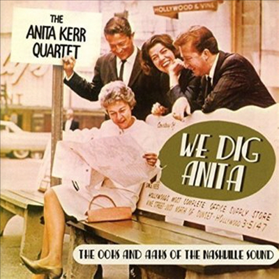 Anita Kerr Quartet - We Dig Anita: Oohs &amp; Aahs of the Nashville Sound (CD)