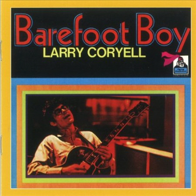 Larry Coryell - Barefoot Boy (Remastered)(CD)