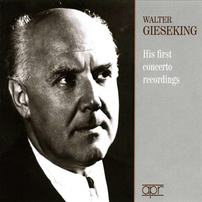 발터 기제킹 - 히스토리컬 피아노 협주곡 레코딩 (Walter Gieseking - His First Concerto Recordings) (3CD) - Walter Gieseking