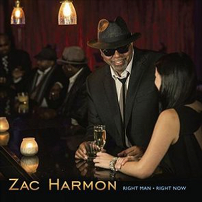 Zac Harmon - Right Man Right Now (CD)