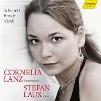 코넬리아 란츠가 노래하는 로시니, 베르디 &amp; 슈베르트 (Cornelia Lanz sings Schubert, Rossini &amp; Verdi)(CD) - Cornelia Lanz