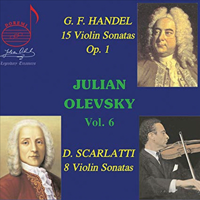 헨델, 스카를라티: 바이올린 소나타 (Handel &amp; Scarlatti Violin Sonatas) (3CD) - Julian Olevsky
