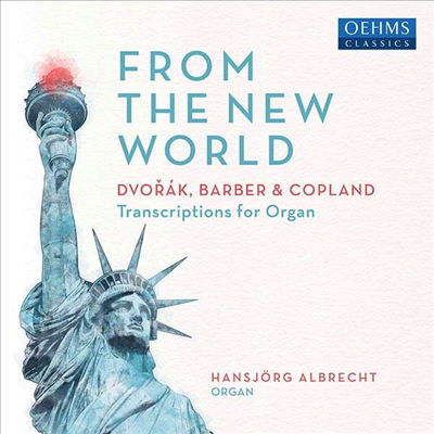 신세계로부터 - 드보르작: 교향곡 9번 - 오르간 편곡반 (From The New World - Dvorak: Symphony No.9 - for Organ)(CD) - Hansjorg Albrecht
