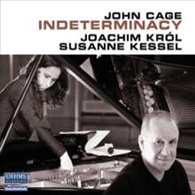 케이지: 불확정성, 독주 피아노 (Cage: Indeterminacy, Solo For Piano)(CD) - Susanne Kessel