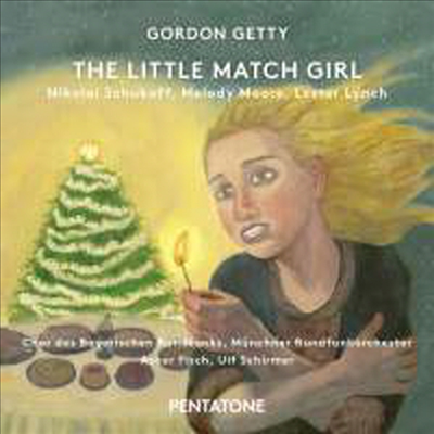 고든 게리: 성냔팔이 소녀 (Gordon Getty: The Little Match Girl) (SACD Hybrid) - Asher Fisch