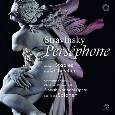 스트라빈스키: 페르세포네 (Stravinsky: Persephone) (SACD Hybrid) - Esa-Pekka Salonen