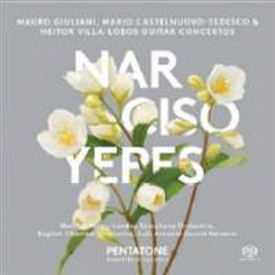 카스텔누보-테데스코, 줄리아니 & 빌라-로보스: 기타 협주곡집 (Castelnuovo-Tedesco, Giuliani & Villa-Lobos: Guitar Concertos) (SACD Hyrbrid) - Narciso Yepes