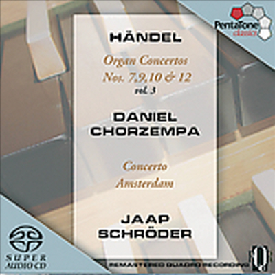 헨델 : 오르간 협주곡 3집 - 7, 9, 10, 12번 (Handel : Organ Concertos, Vol. 3) (SACD Hybrid) - Daniel Chorzempa