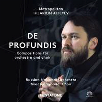 힐라리온 알페예프: 심연으로부터 (Hilarion Alfeyev: De Profundis) (SACD Hybrid) - Hilarion Alfeyev