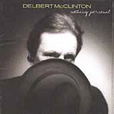 Delbert Mcclinton - Nothing Personal (CD)