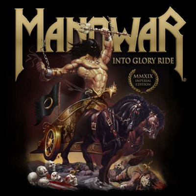 Manowar - Into Glory Ride (Imperial Edition)(CD)