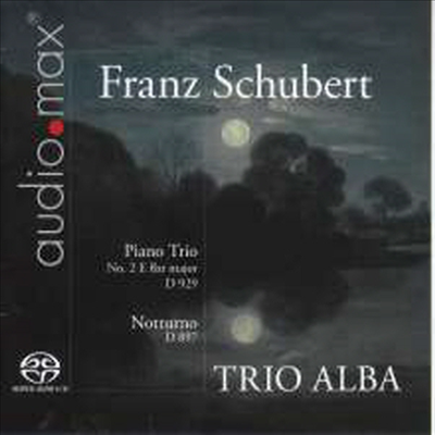 슈베르트: 피아노 삼중주 2번 &amp; 노투르노 (Schubert: Piano Trio No. 2 &amp; Notturno) (SACD Hybrid) - Trio Alba