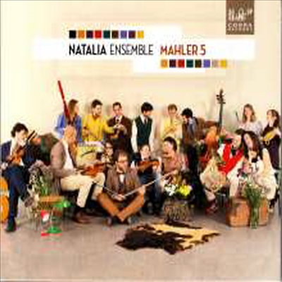 말러: 교향곡 5번 - 실내악 편곡반 (Mahler: Symphony No.5 - for 17 Players)(CD) - Natalia Ensemble